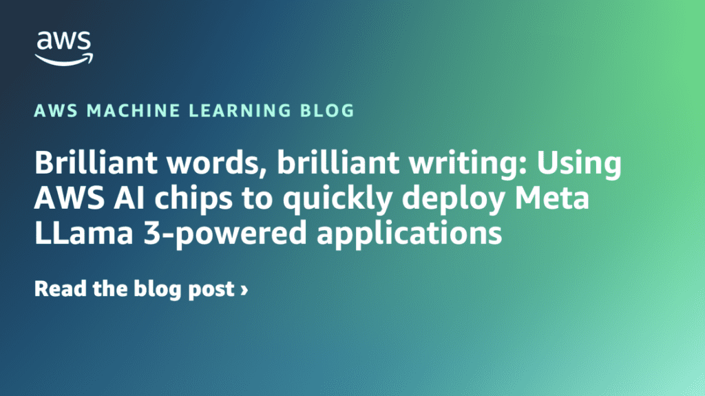 Brilliant Words, Brilliant Writing: Using Aws Ai Chips To Quickly