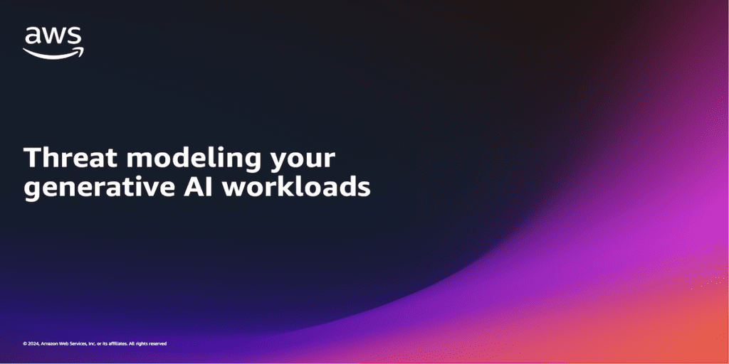 Threat Modeling Your Generative Ai Workload To Evaluate Security Risk