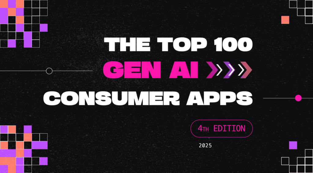 The top 100 gen ai consumer apps 4th edition